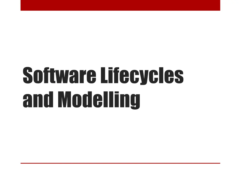software lifecycles and modelling