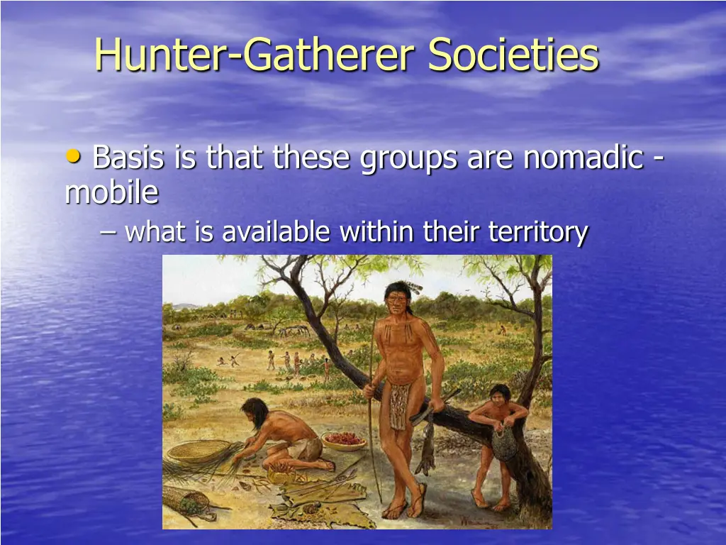 hunter gatherer societies 1