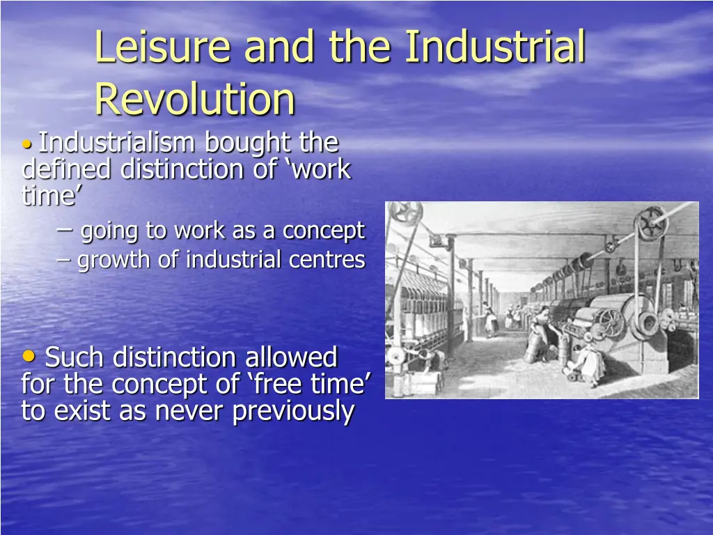 leisure and the industrial revolution