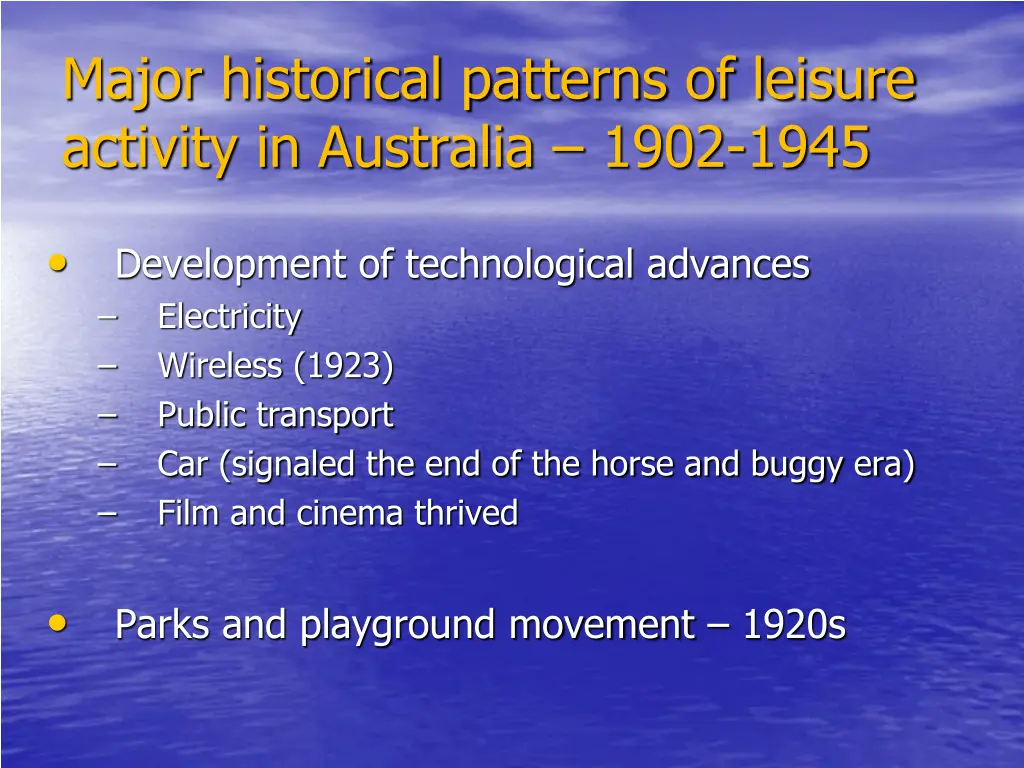 major historical patterns of leisure activity 4