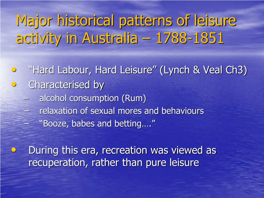 major historical patterns of leisure activity