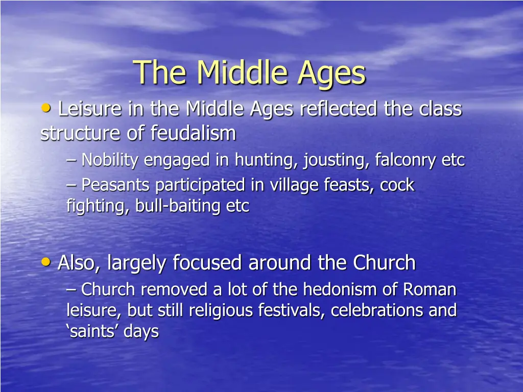 the middle ages leisure in the middle ages
