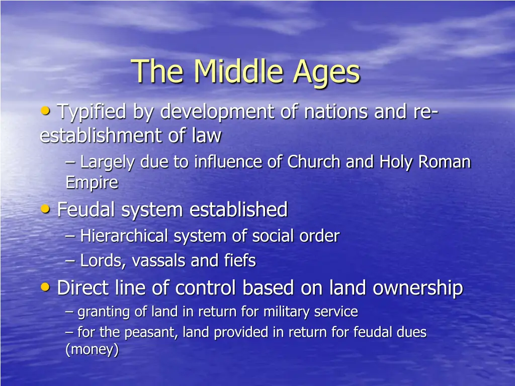 the middle ages typified by development