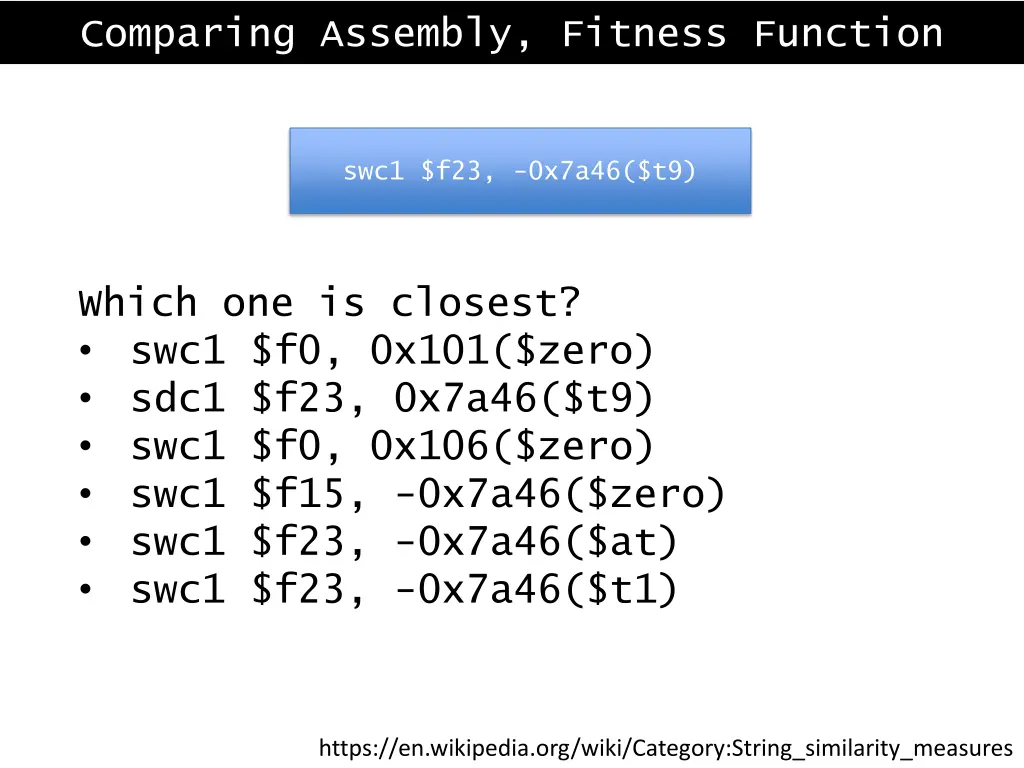 comparing assembly fitness function