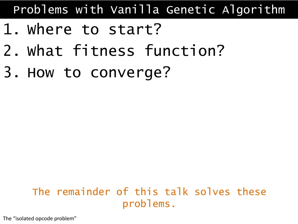 problems with vanilla genetic algorithm 1 where