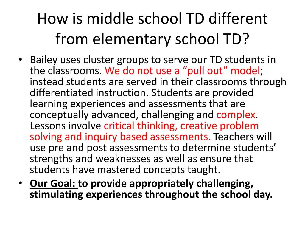 how is middle school td different from elementary