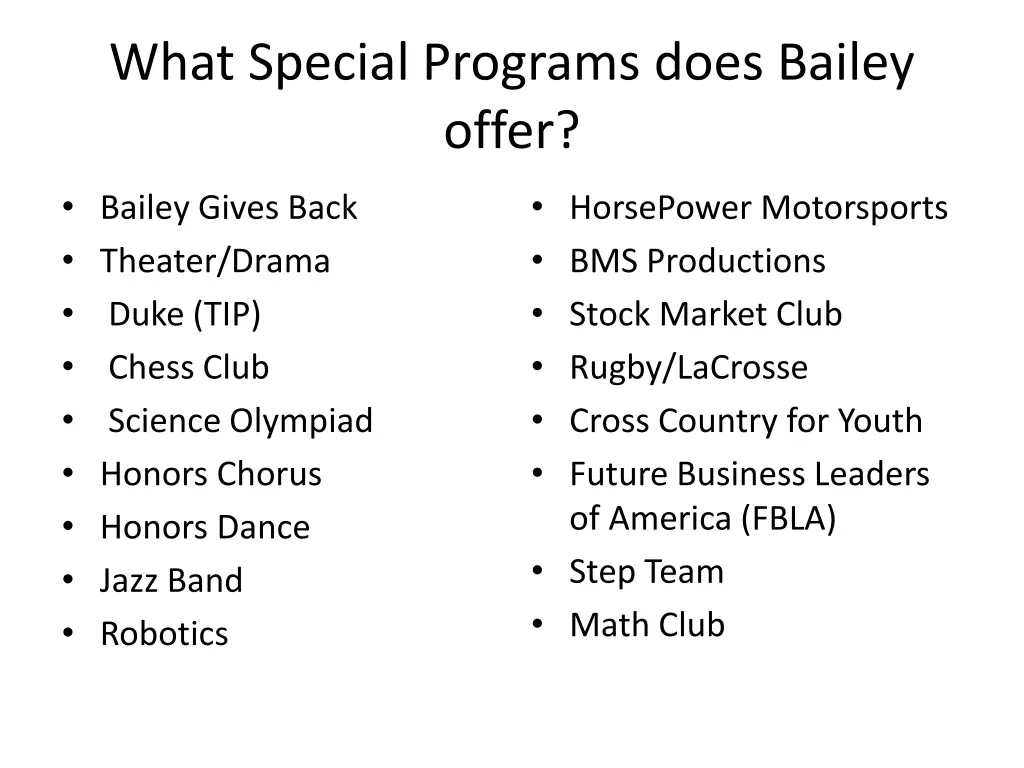 what special programs does bailey offer