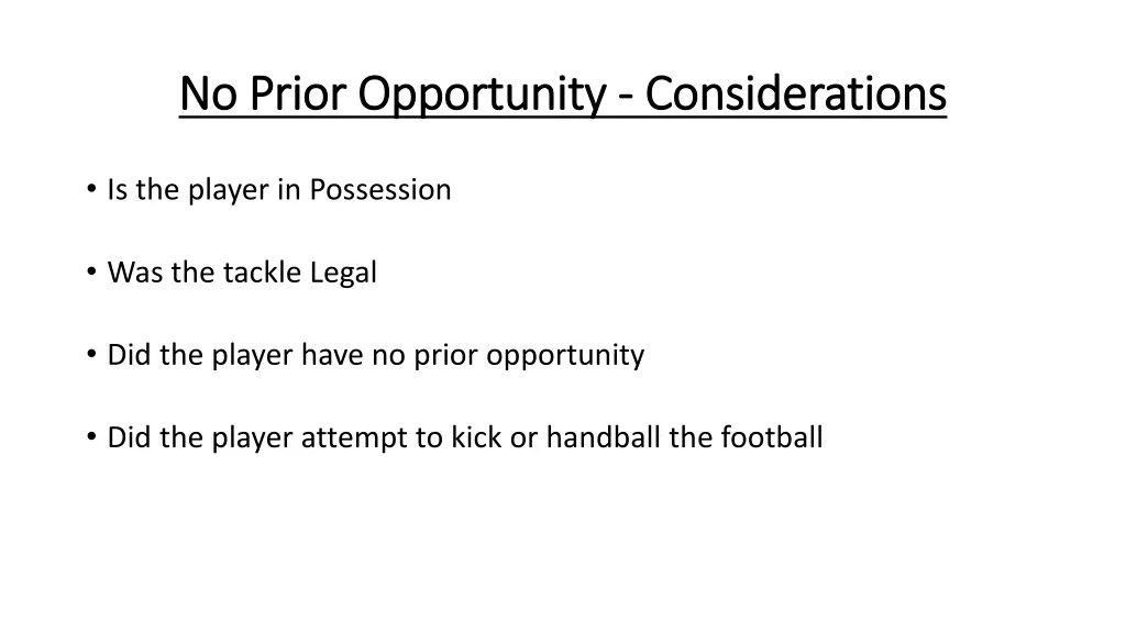 no prior opportunity no prior opportunity