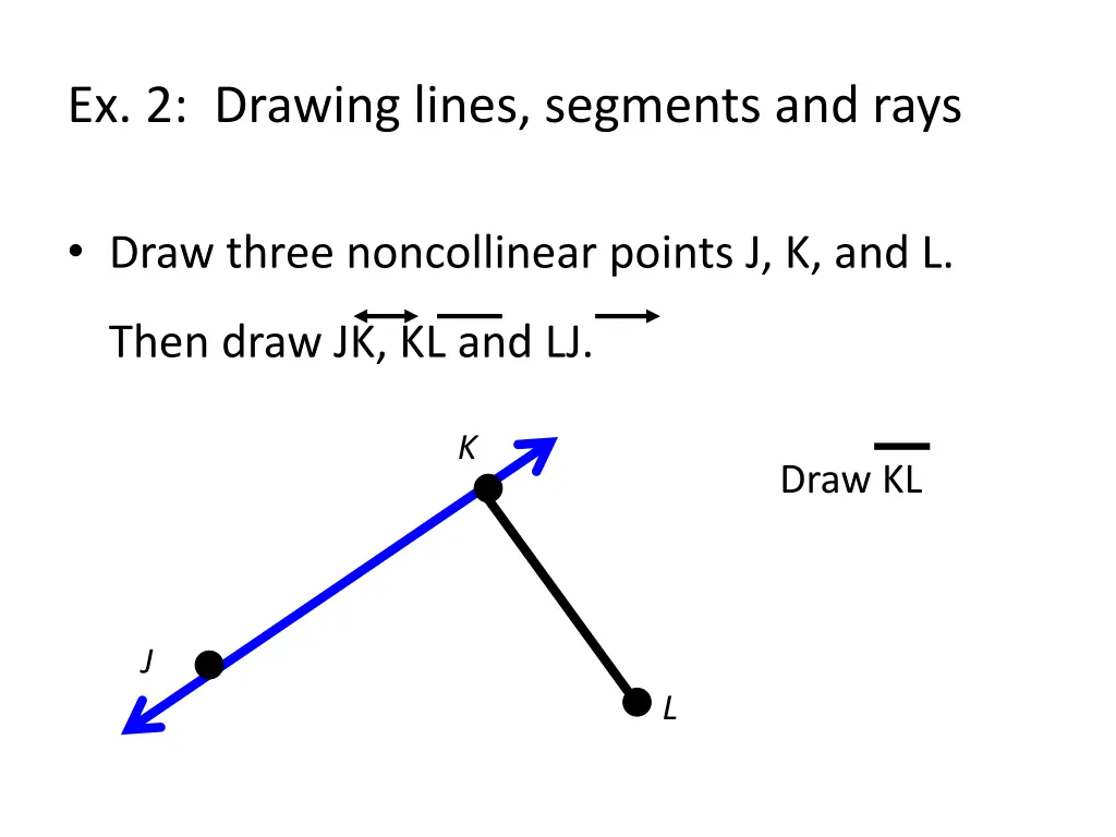 ex 2 drawing lines segments and rays 1