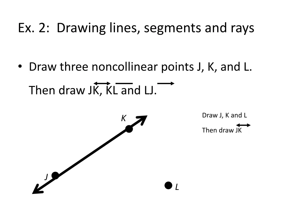 ex 2 drawing lines segments and rays