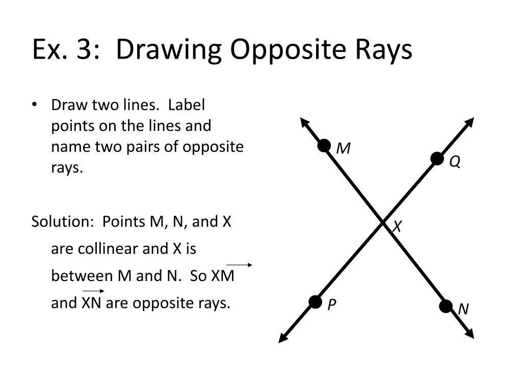 ex 3 drawing opposite rays