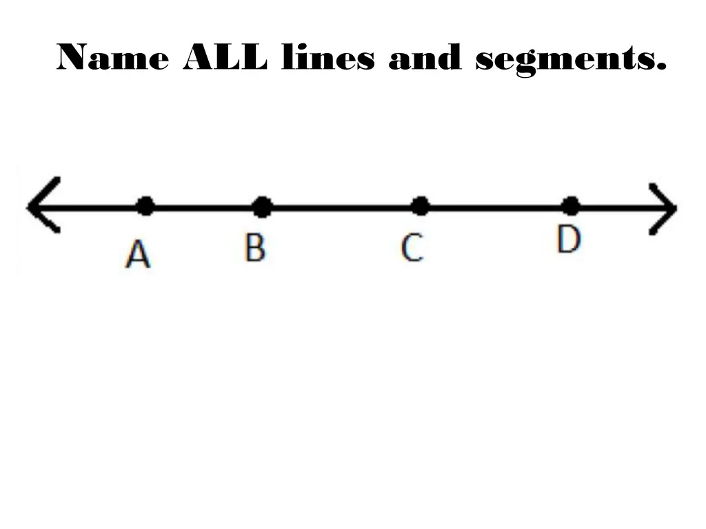 name all lines and segments