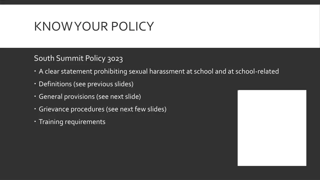 know your policy