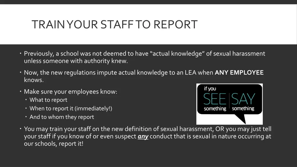 train your staff to report