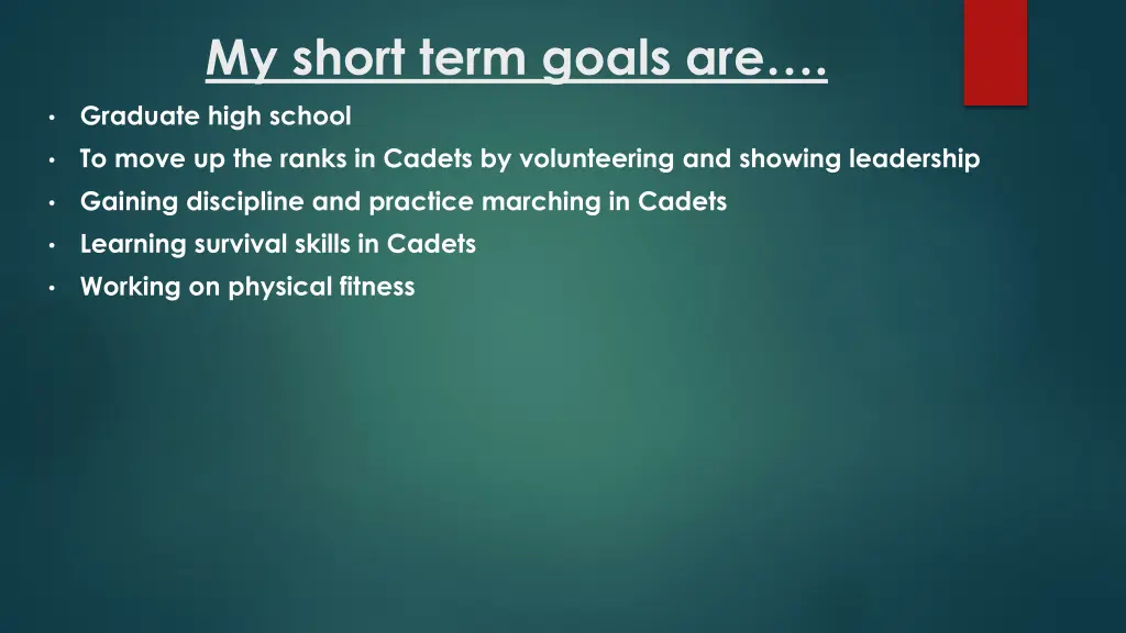 my short term goals are