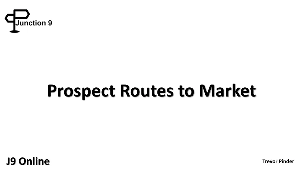 prospect routes to market