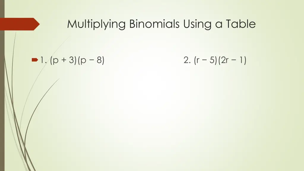 multiplying binomials using a table 2