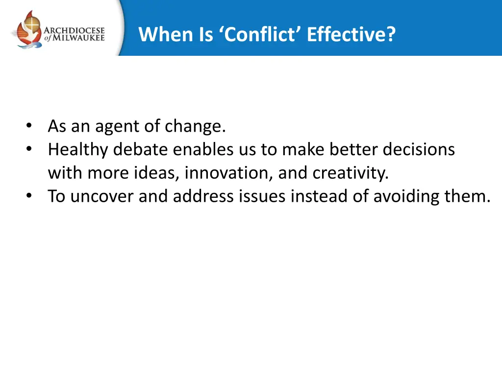 when is conflict effective