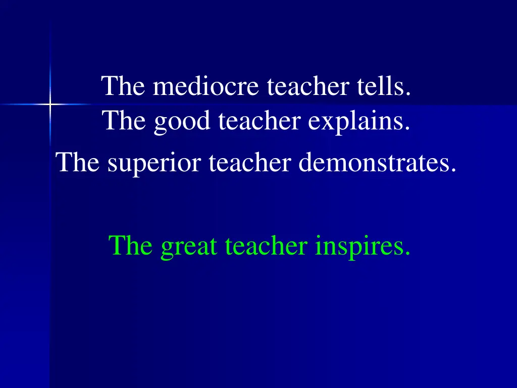 the mediocre teacher tells the good teacher