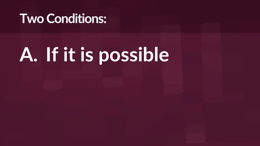 two conditions