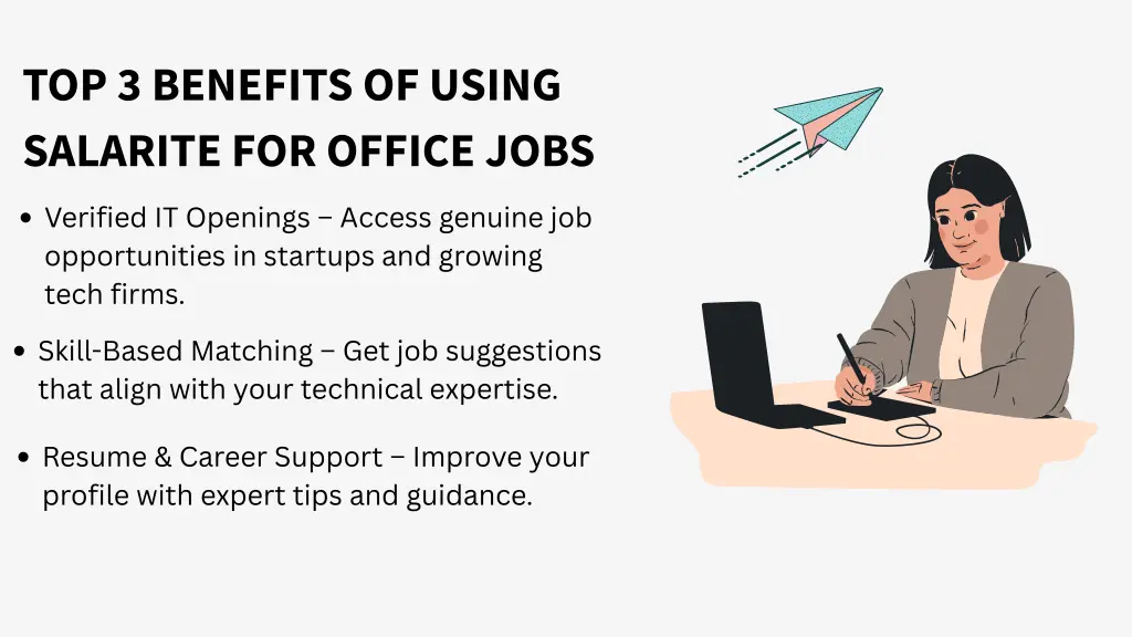 top 3 benefits of using salarite for office jobs