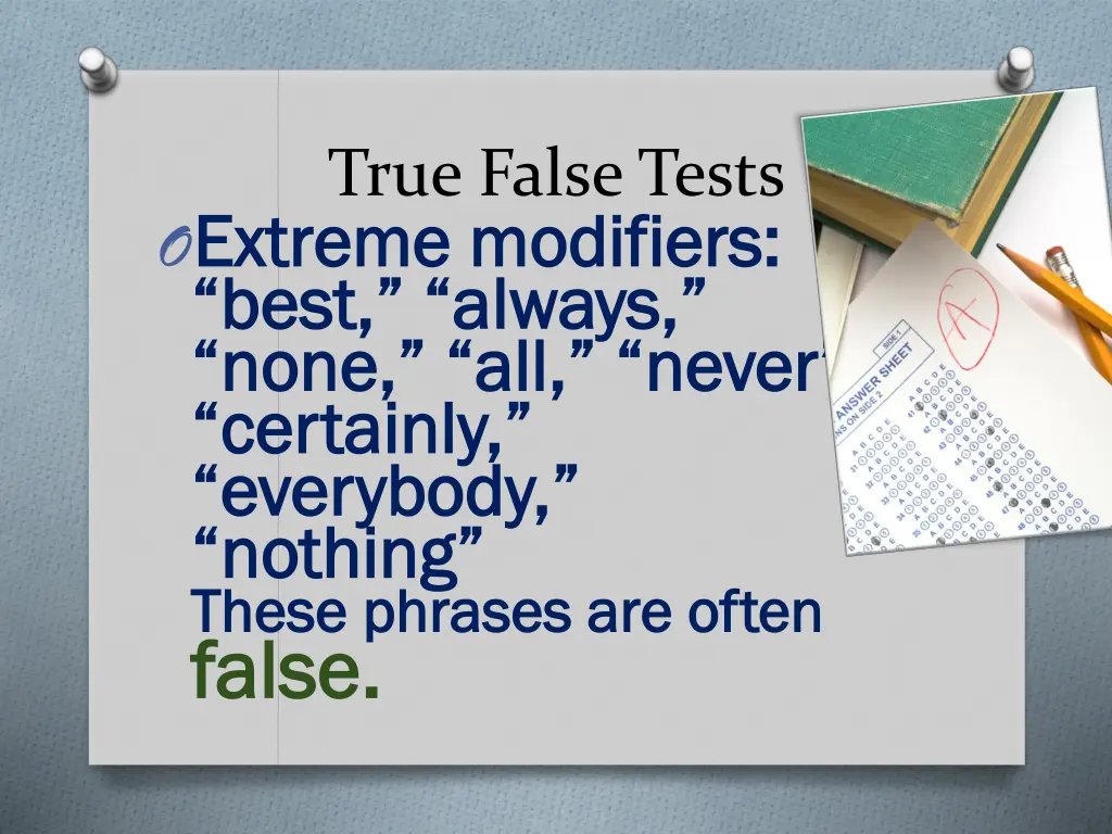 true false tests o extreme modifiers extreme