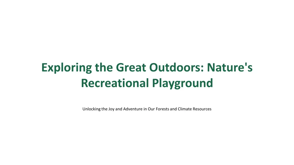 exploring the great outdoors nature