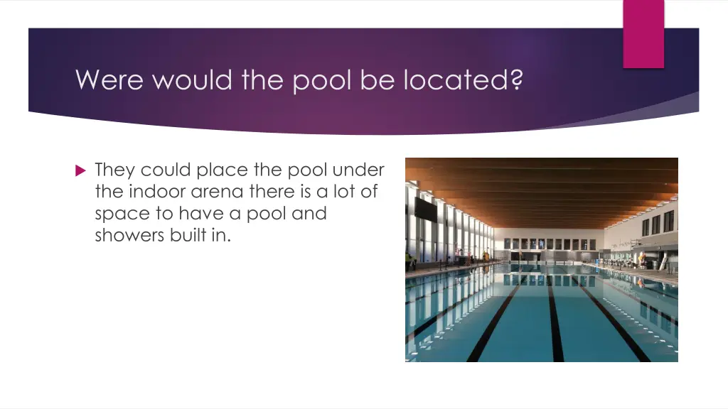 were would the pool be located