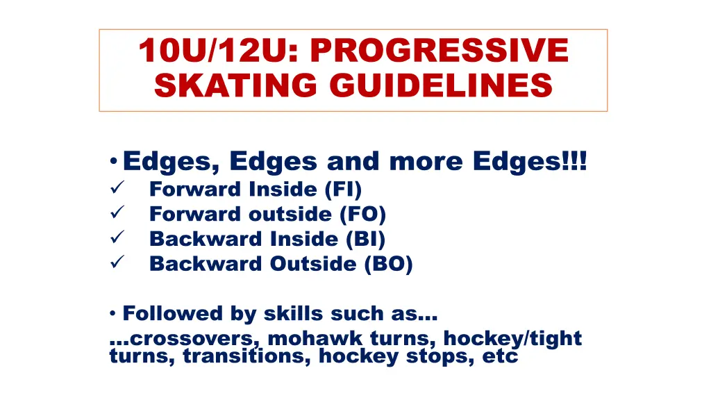 10u 12u progressive skating guidelines