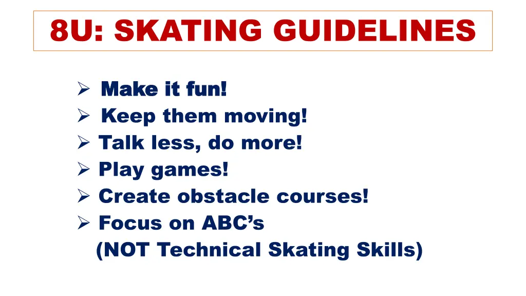 8u skating guidelines