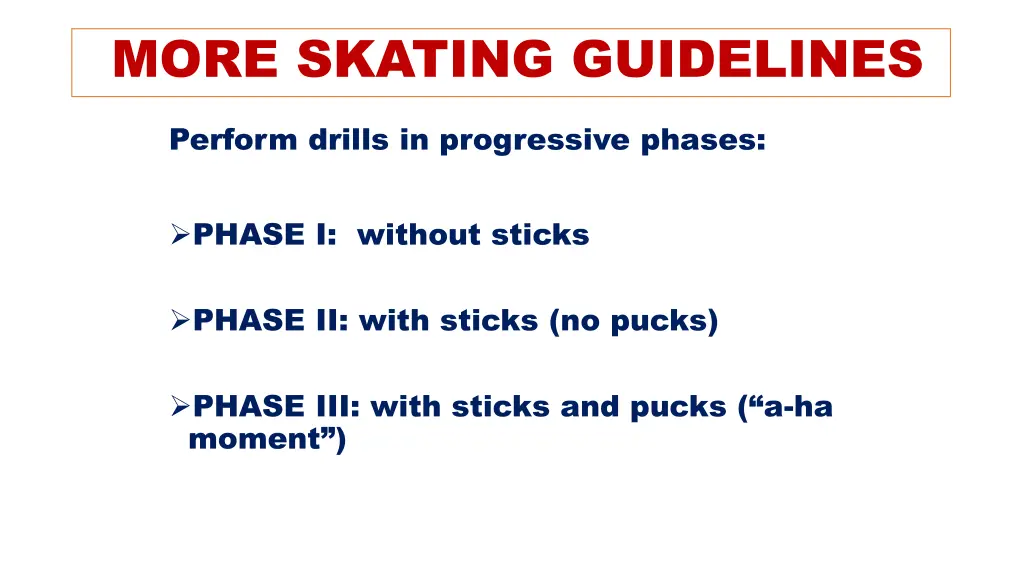 more skating guidelines
