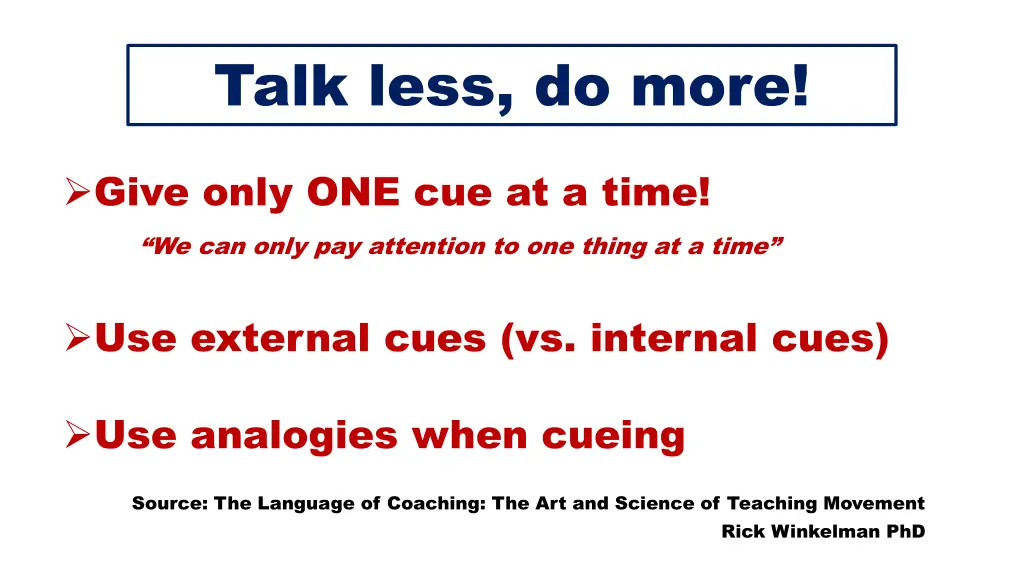 talk less do more