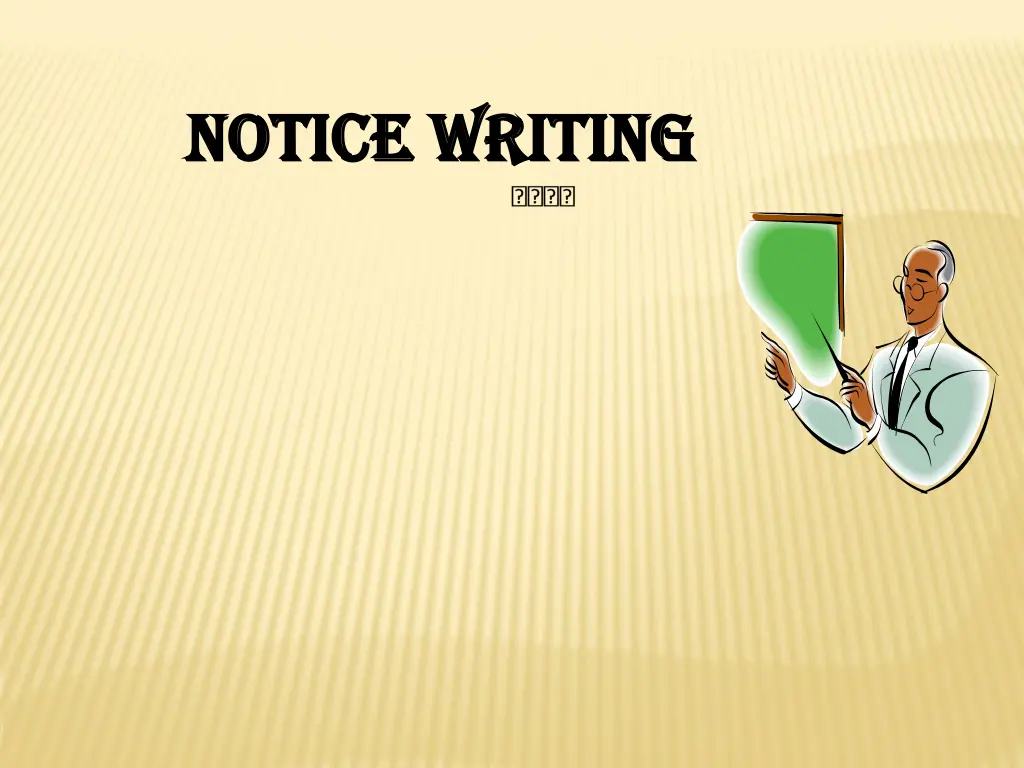 notice notice writing