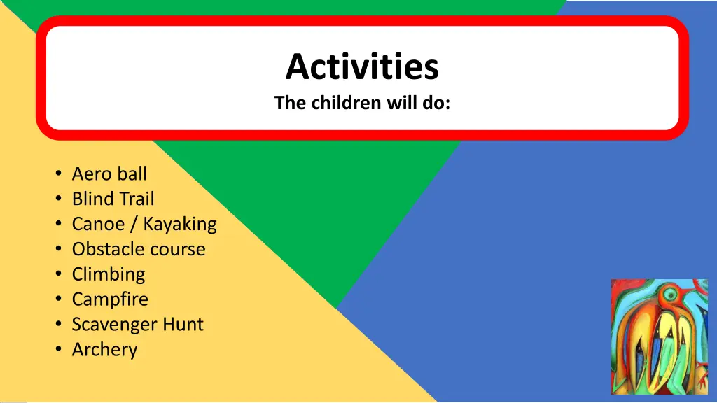 activities the children will do