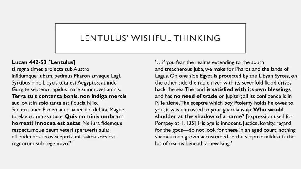 lentulus wishful thinking