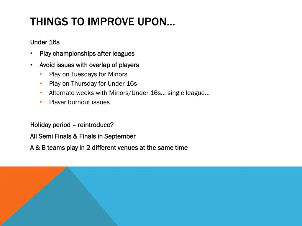 things to improve upon 1