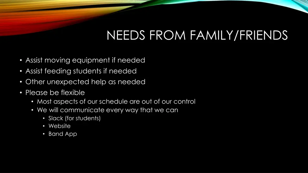 needs from family friends