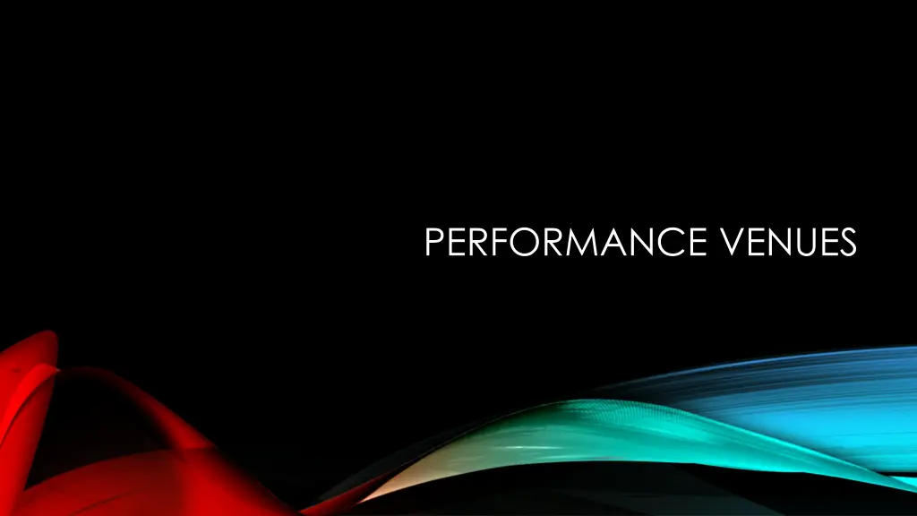 performance venues