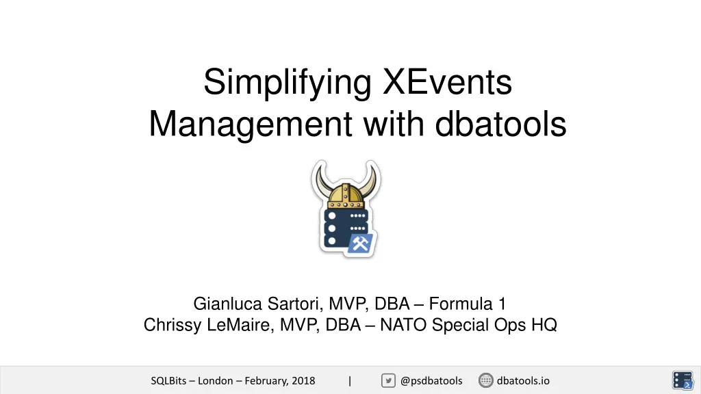simplifying xevents management with dbatools