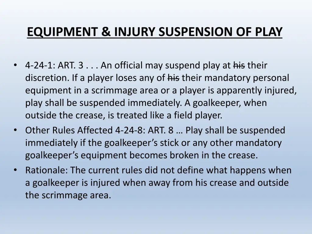 equipment injury suspension of play