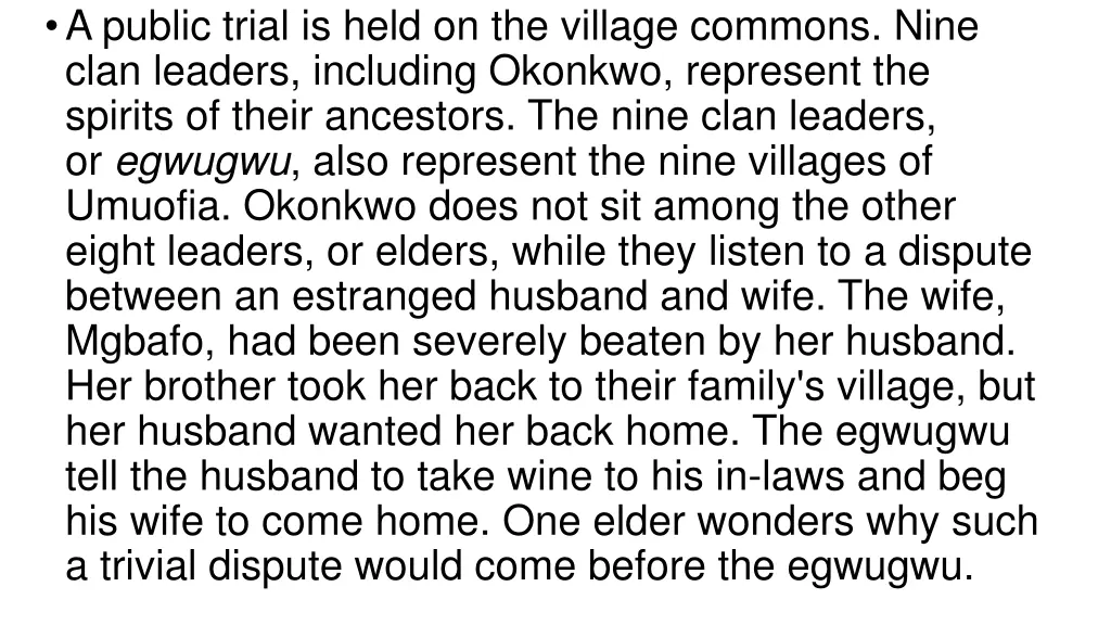 a public trial is held on the village commons