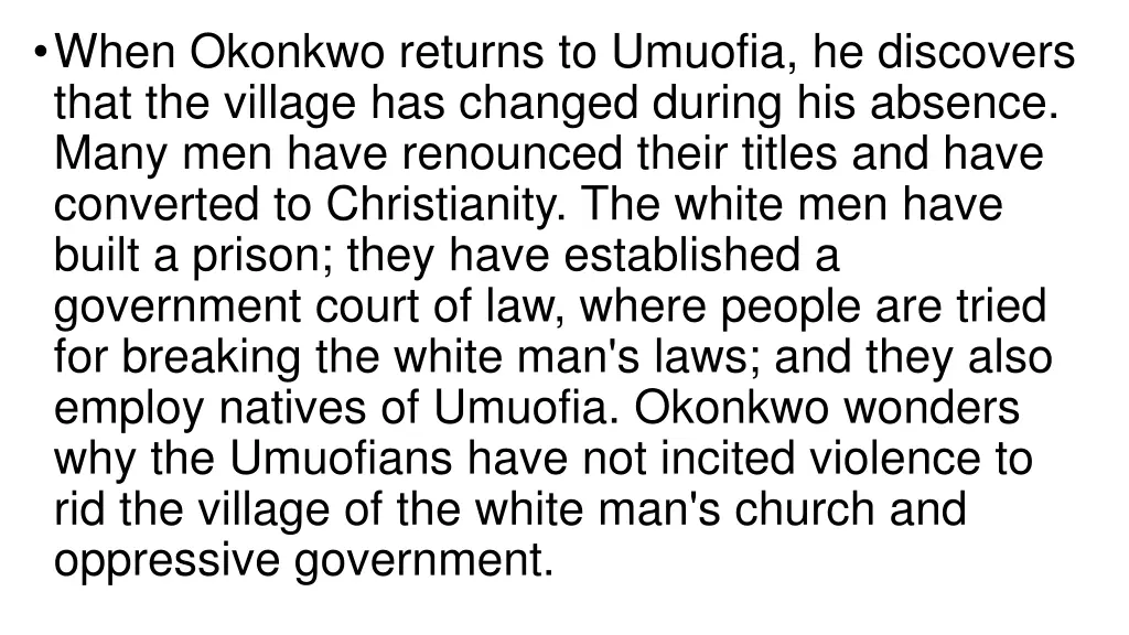 when okonkwo returns to umuofia he discovers that