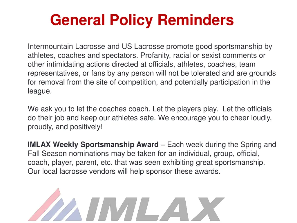 general policy reminders
