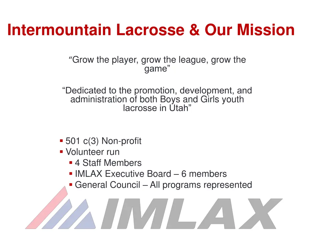 intermountain lacrosse our mission