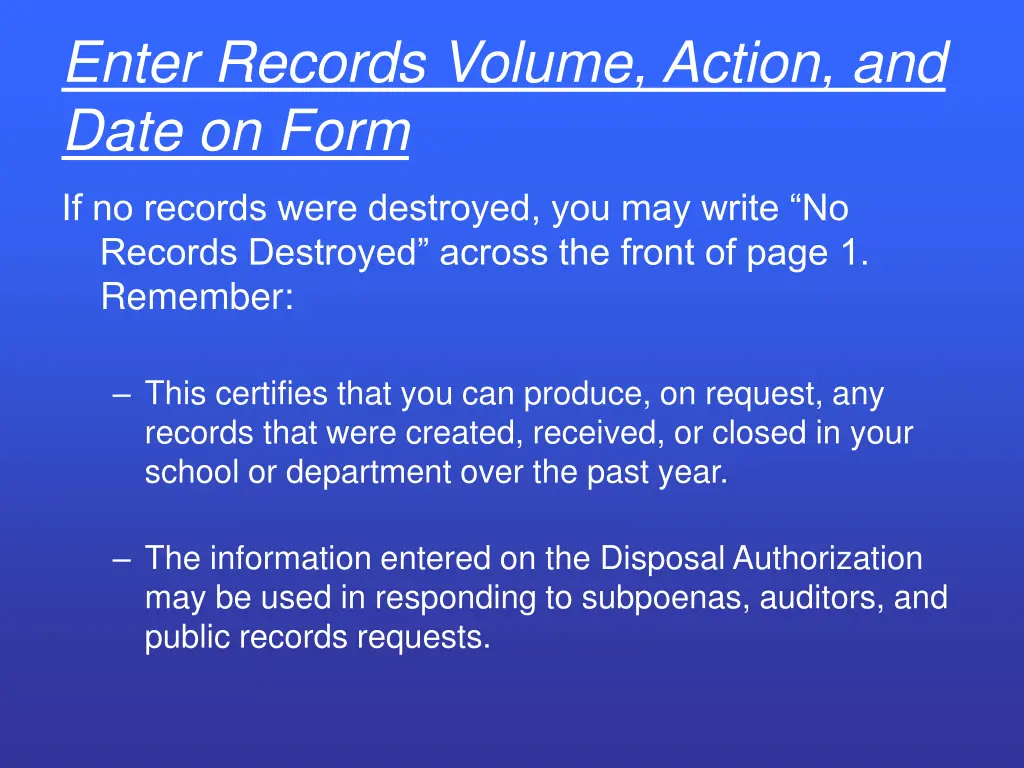 enter records volume action and date on form