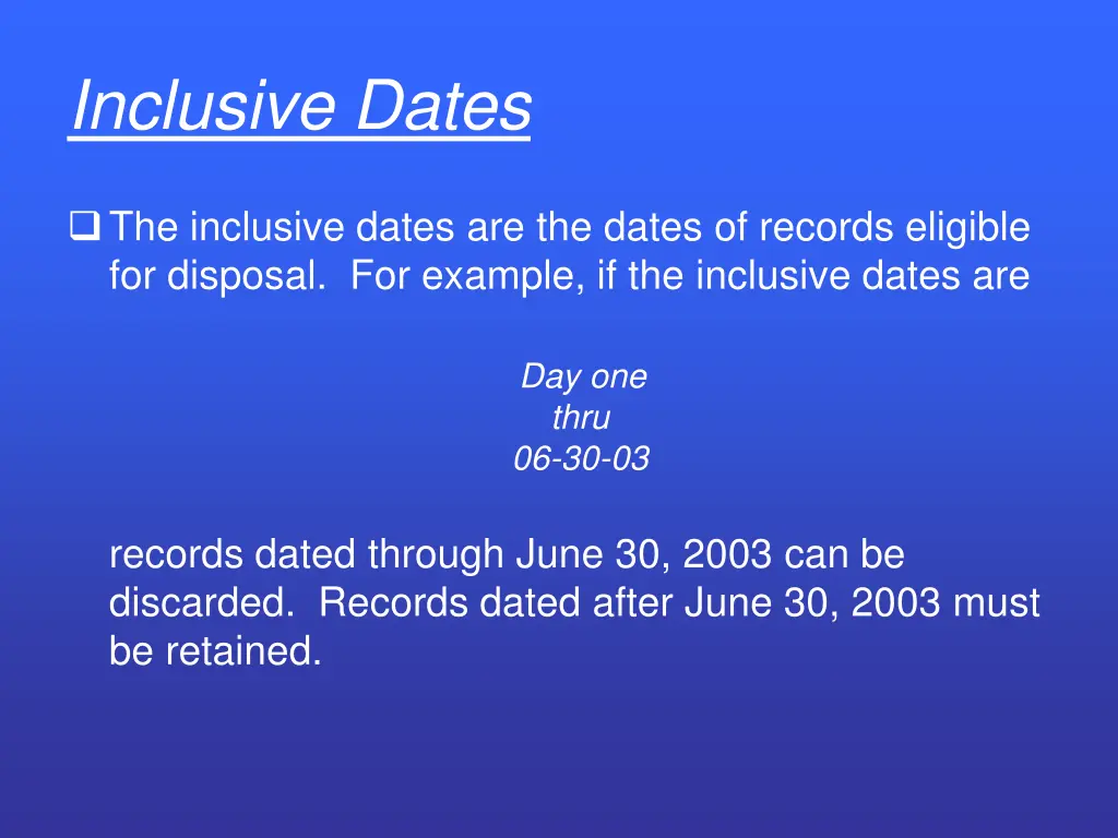 inclusive dates 1