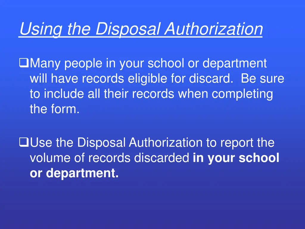 using the disposal authorization 1