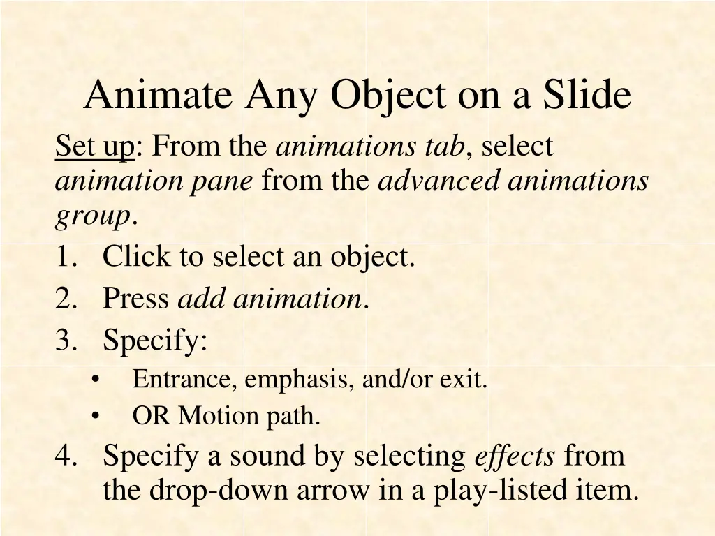 animate any object on a slide set up from