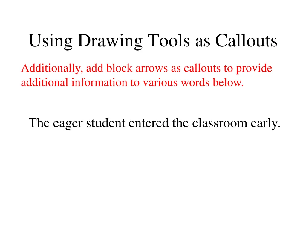 using drawing tools as callouts 1
