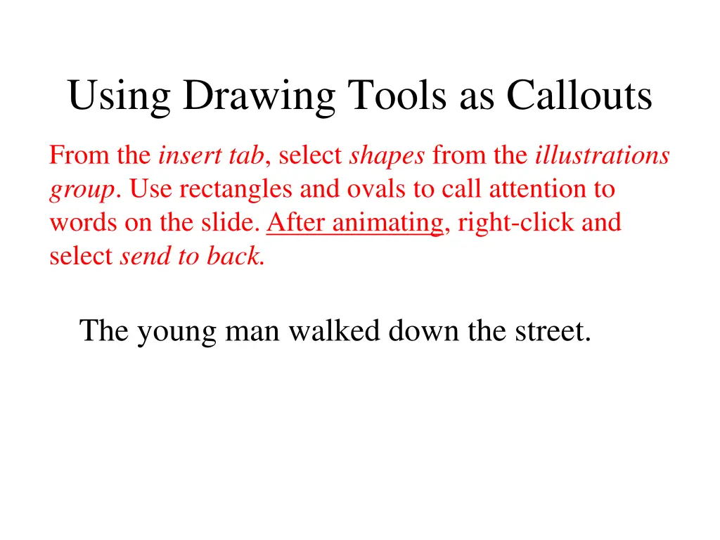 using drawing tools as callouts